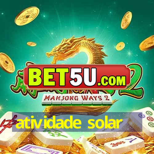 atividade solar